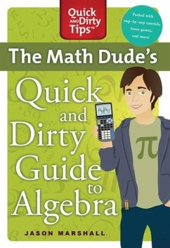 Cover The Math Dude's Quick and Dirty Guide to Algebra (eBook, ePUB)