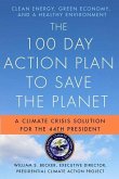 The 100 Day Action Plan to Save the Planet (eBook, ePUB)