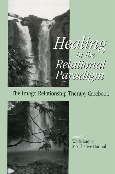Healing in the Relational Paradigm (eBook, ePUB)