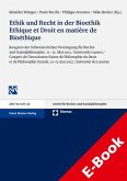 Ethik und Recht in der Bioethik / Ethique et Droit en matière de Bioéthique (eBook, PDF)