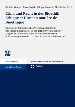 Ethik und Recht in der Bioethik / Ethique et Droit en matière de Bioéthique (eBook, PDF)