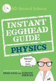 Instant Egghead Guide: Physics (eBook, ePUB)
