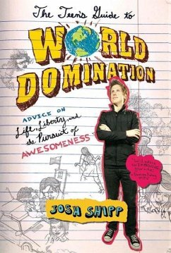 The Teen's Guide to World Domination (eBook, ePUB) - Shipp, Josh