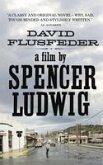 A Film by Spencer Ludwig (eBook, ePUB)