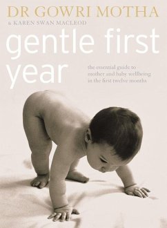 Gentle First Year (eBook, ePUB) - Motha, Gowri; Swan MacLeod, Karen