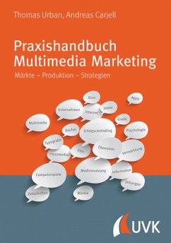 Praxishandbuch Multimedia Marketing - Urban, Thomas;Carjell, Andreas M.