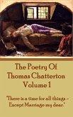 The Poetry Of Thomas Chatterton - Vol 1 (eBook, ePUB)