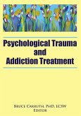 Psychological Trauma and Addiction Treatment (eBook, ePUB)