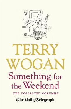 Something for the Weekend (eBook, ePUB) - Wogan, Terry