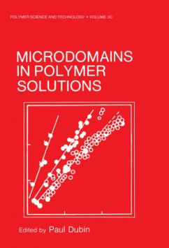 Microdomains in Polymer Solutions - Dubin, Paul