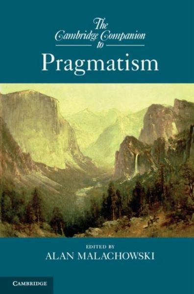 Cambridge Companion to Pragmatism (eBook, PDF) Cambridge Companion to Pragmatism (eBook, PDF)