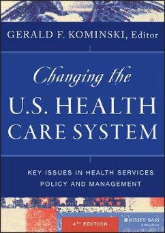 Changing the U.S. Health Care System (eBook, PDF) - Kominski, Gerald F.