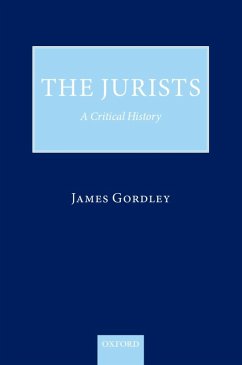 The Jurists (eBook, ePUB) - Gordley, James