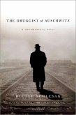 The Druggist of Auschwitz (eBook, ePUB)