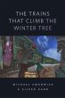 The Trains That Climb the Winter Tree... - Bild 1