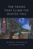 The Trains That Climb the Winter Tree (eBook, ePUB)