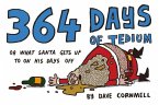 364 Days of Tedium: or What Santa Gets up to on his Days Off (eBook, ePUB)