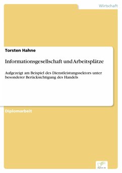 Informationsgesellschaft und Arbeitsplätze (eBook, PDF) - Hahne, Torsten