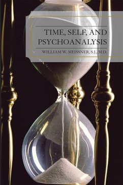 Time, Self, and Psychoanalysis (eBook, ePUB) - Meissner, William W.