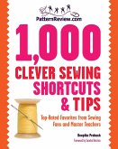 PatternReview.com 1,000 Clever Sewing Shortcuts and Tips (eBook, ePUB) PatternReview.com 1,000 Clever Sewing Shortcuts and Tips (eBook, ePUB)