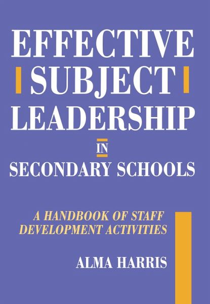 Effective Subject Leadership in Secondary Schools (eBook, ePUB) Effective Subject Leadership in Secondary Schools (eBook, ePUB)