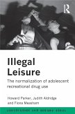 Illegal Leisure (eBook, ePUB) Illegal Leisure (eBook, ePUB)