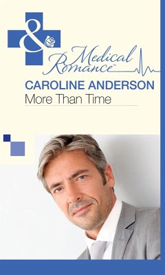 More Than Time (Mills & Boon Medical) (The Audley, Book 2) (eBook, ePUB) - Anderson, Caroline
