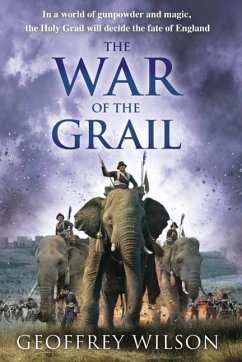 The War of the Grail (eBook, ePUB) - Wilson, Geoffrey