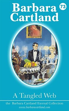 A Tangled Web (eBook, ePUB) - Cartland, Barbara