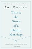 This Is the Story of a Happy Marriage (eBook, ePUB)