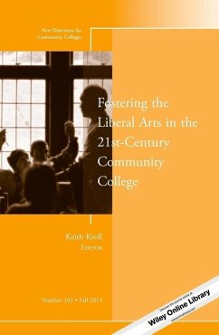 Cover Fostering the Liberal Arts in the 21st-Century Community College (eBook, PDF)