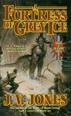 A Fortress of Grey Ice (eBook, ePUB)