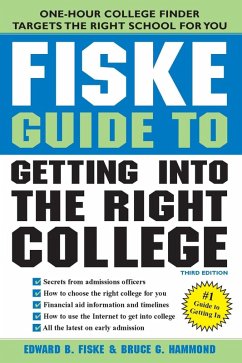 Fiske Guide to Getting into the Right College (eBook, ePUB) - Fiske, Edward B