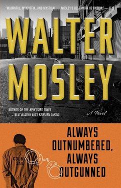 Always Outnumbered, Always Outgunned (eBook, ePUB) - Mosley, Walter