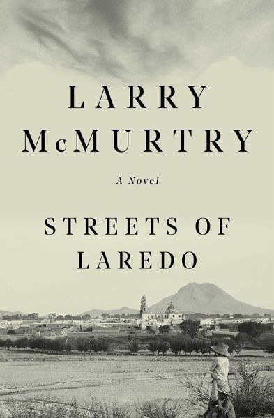 Streets Of Laredo (eBook, ePUB) Streets Of Laredo (eBook, ePUB)