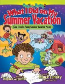 What I Did on My Summer Vacation (eBook, ePUB)