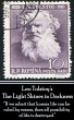 Leo Tolstoy - The Light Shines in... - Bild 1