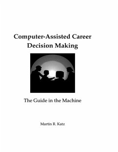 Computer-Assisted Career Decision Making (eBook, ePUB) - Katz, Martin R.