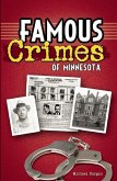 Famous Crimes of Minnesota (eBook, ePUB)