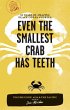 Even the Smallest Crab Has Teeth: 50... - Bild 1