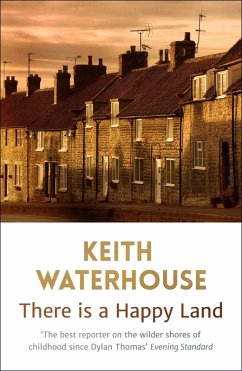 There is a Happy Land (eBook, ePUB) - Waterhouse, Keith