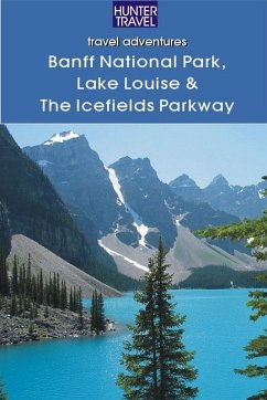 Banff National Park, Lake Louise & Icefields Parkway (eBook, ePUB) - Brenda Koller