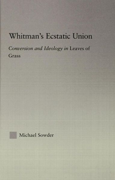 Whitman's Ecstatic Union (eBook, ePUB)