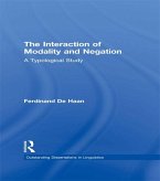 The Interaction of Modality and Negation (eBook, PDF)