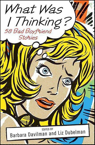 What Was I Thinking? (eBook, ePUB) What Was I Thinking? (eBook, ePUB)