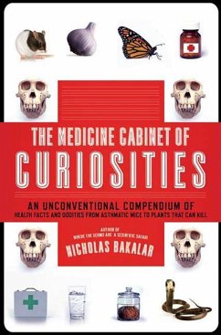 The Medicine Cabinet of Curiosities (eBook, ePUB) - Bakalar, Nicholas