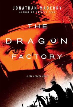 The Dragon Factory (eBook, ePUB) - Maberry, Jonathan