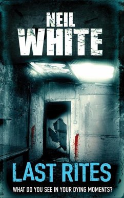 LAST RITES (eBook, ePUB) - White, Neil