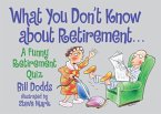 What You Don't Know about Retirement (eBook, ePUB)