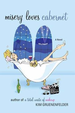 Misery Loves Cabernet (eBook, ePUB) - Gruenenfelder, Kim